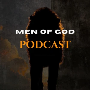 Men of God: Podcast