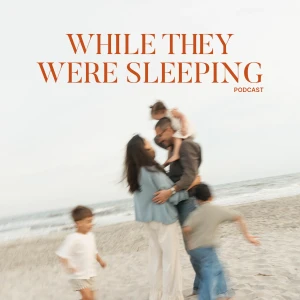 While They Were Sleeping