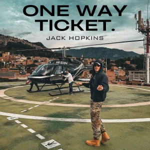 One Way Ticket with Jack Hopkins