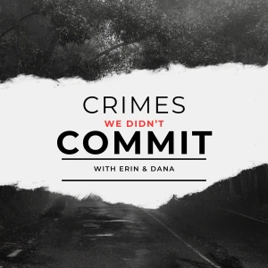 Crimes We Didn’t Commit