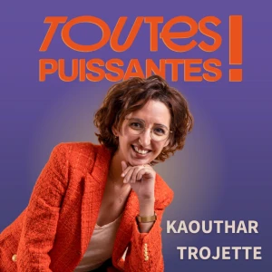 Toutes Puissantes !