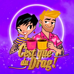 C'est Que Du Drag!