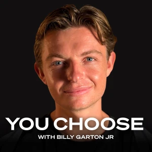You Choose with Billy Garton Jr.