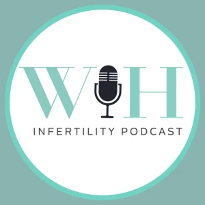 Waiting in Hope Infertility Podcast