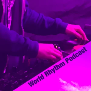 World Rhythm Podcast