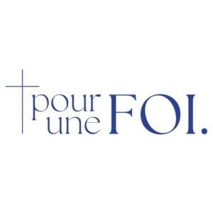 Pour une Foi