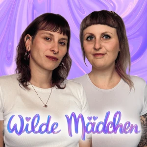 Wilde Mädchen