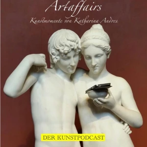 Artaffairs - Der Kunstpodcast | Kunstgeschichte & Bildanalysen