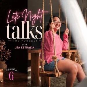 Late Night Talks with Jea Estrada