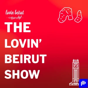 The Lovin Beirut Show