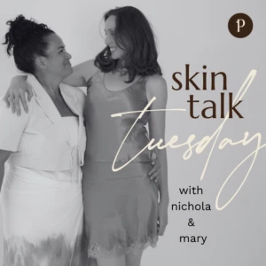Skin Talk Tuesday