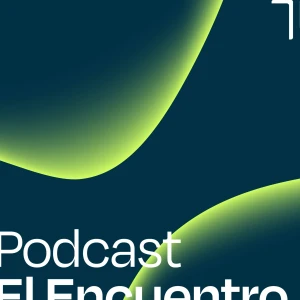 El Encuentro Podcast