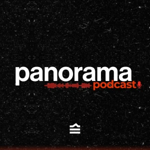 Panorama Podcast