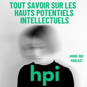 HPI, tout savoir sur les hauts potentiels intellectuels