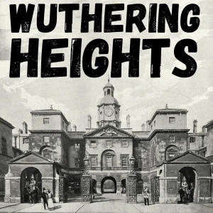 Wuthering Heights - Emily Brontë
