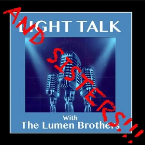 Light Talk with The Lumen Brothers