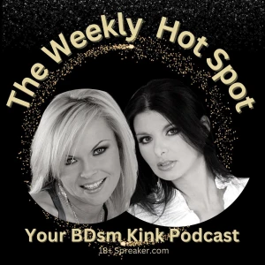 The Weekly Hot Spot / The Psychology of Alternative Relationships and Power Dynamics