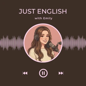 Just English with Emily