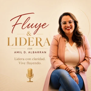 Fluye & Lidera Podcast