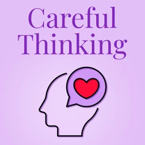 Careful Thinking