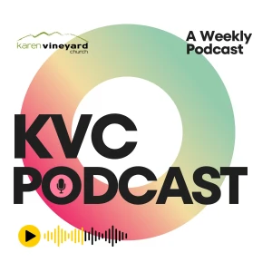 Karen Vineyard Church Podcast