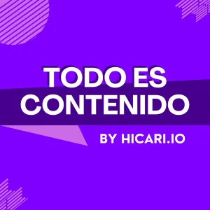 TODO ES CONTENIDO, el Podcast de Marketing de HICARI