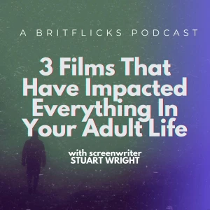 3 MOVIES THAT CHANGED YOUR LIFE