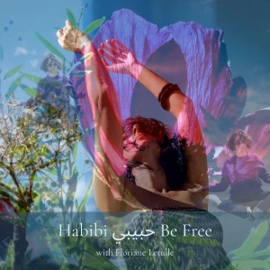 Habibi حبيبي Be Free 🩷
