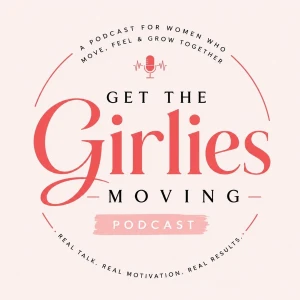 Get the Girlies Moving!