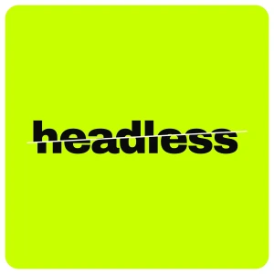 Headless
