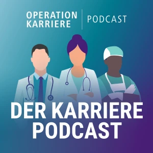 Operation Karriere – der Podcast