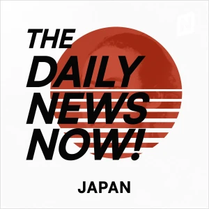 Japan News Today | 2 Min News | The Daily News Now!