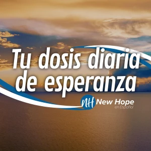 Tu Dosis Diaria de Esperanza - New Hope en Español