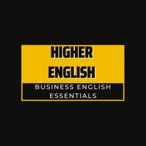 Business English Essentials with Higher English