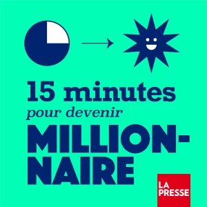 15 minutes pour devenir millionnaire