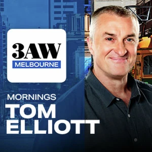 3AW Mornings with Tom Elliott