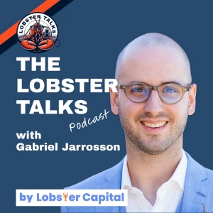 The Lobster Talks Podcast by Lobster Capital