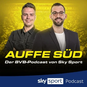 Auffe Süd - der BVB-Podcast von Sky Sport