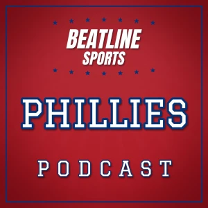Beatline Phillies - Daily Podcast On The Philadelphia Phillies