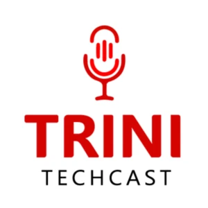 Trini TechCast