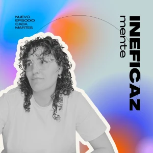 Ineficazmente Podcast