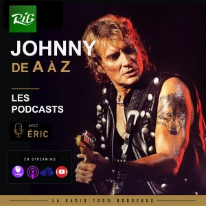 Johnny Hallyday de A à Z - Les Podcasts