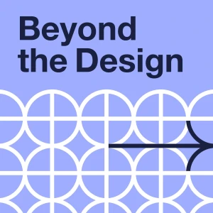 Beyond the Design