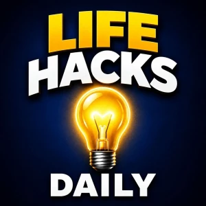 Life Hacks Daily | Simple Tips for a Smarter Life