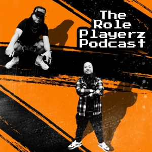 The Role Playerz Podcast