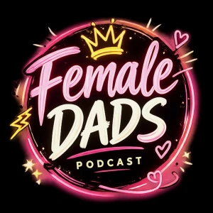 Female Dads