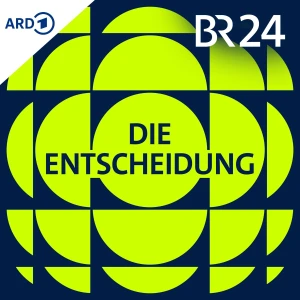 Die Entscheidung. Politik, die uns bis heute prägt