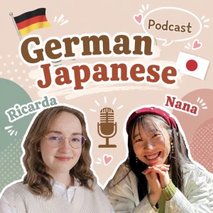 🍵Matcha&Brezel🥨|The Japanese&German Podcast🎙