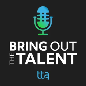 Bring Out the Talent: A Learning and Development Podcast