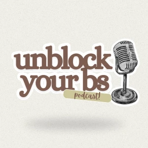 Unblock Your BS